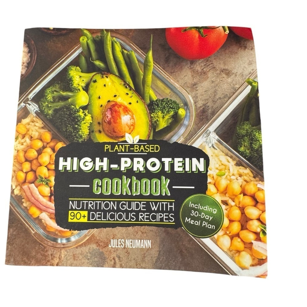 Plant-Based High-Protein Cookbook